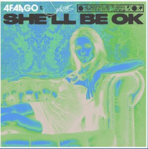 4Fargo She'll Be Ok (Remix) Mp3 Download